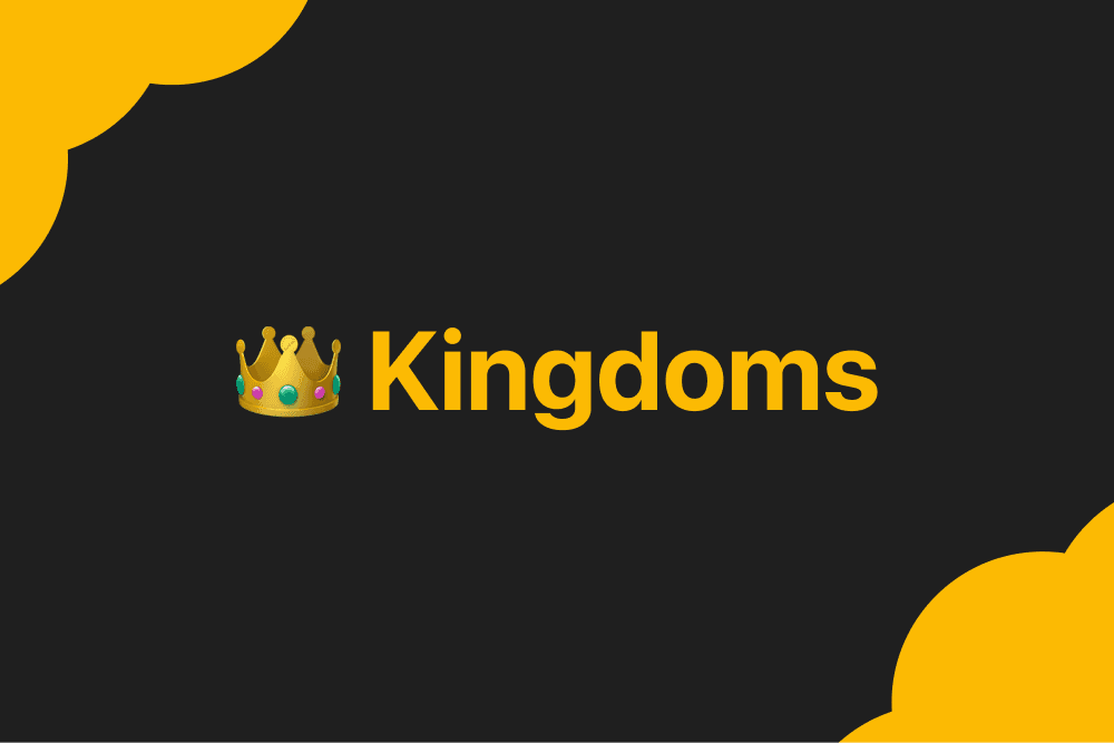 Kingdoms